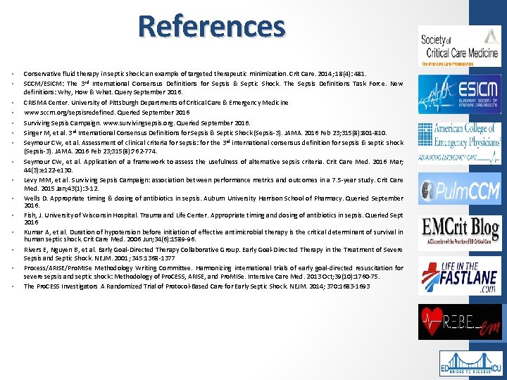 References • • • • Conservative fluid therapy in septic shock: an example of