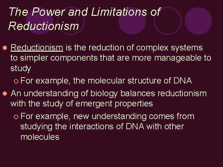The Power and Limitations of Reductionism is the reduction of complex systems to simpler