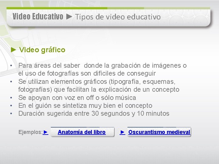 Video Educativo ► Tipos de video educativo ► Video gráfico • Para áreas del