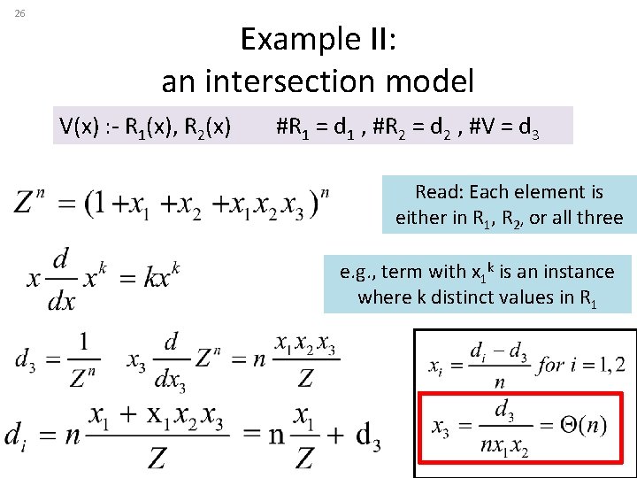 26 Example II: an intersection model V(x) : - R 1(x), R 2(x) #R