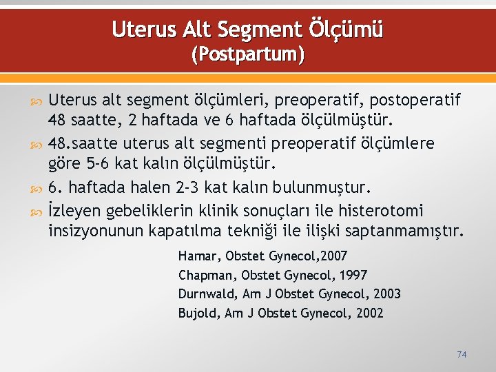 Uterus Alt Segment Ölçümü (Postpartum) Uterus alt segment ölçümleri, preoperatif, postoperatif 48 saatte, 2