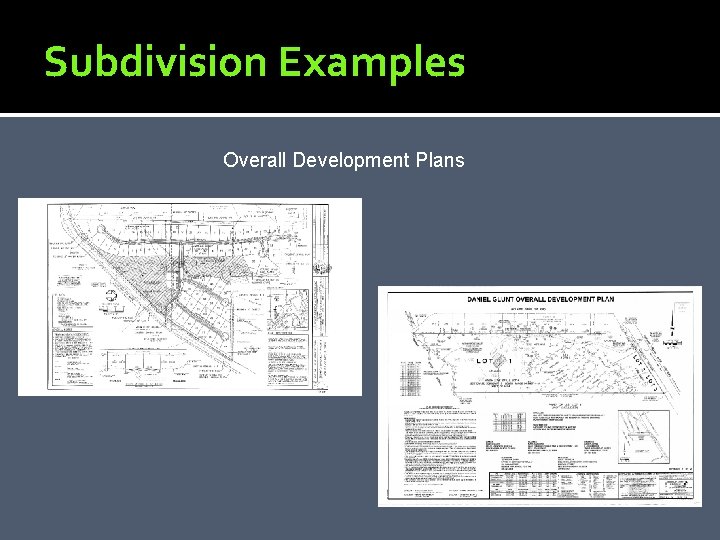 Subdivision Examples Overall Development Plans 