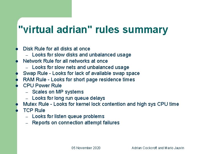 "virtual adrian" rules summary l l l l Disk Rule for all disks at