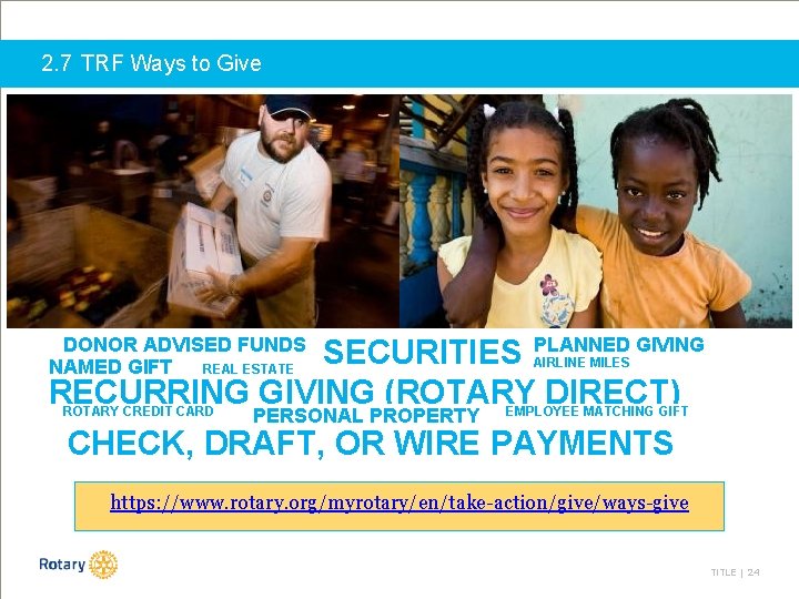 2. 7 TRF Ways to Give DONOR ADVISED FUNDS NAMED GIFT REAL ESTATE SECURITIES