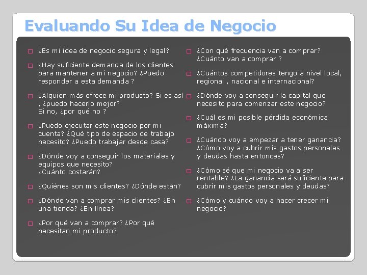 Evaluando Su Idea de Negocio � ¿Es mi idea de negocio segura y legal?