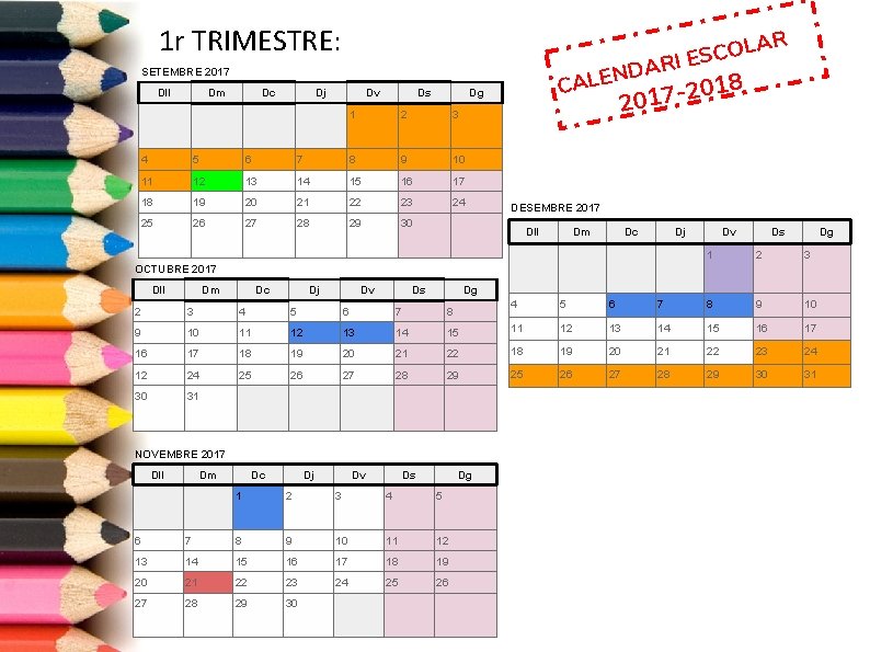 1 r TRIMESTRE: NDA E L A 18 C 0 2 7 201 SETEMBRE