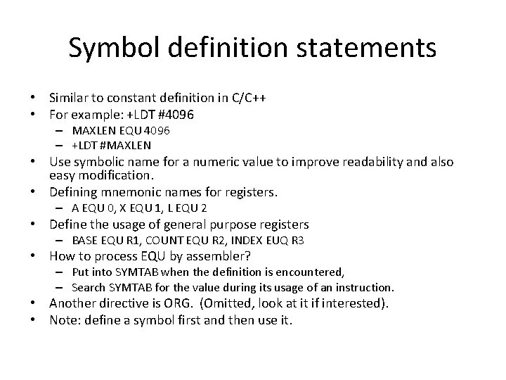 Symbol definition statements • Similar to constant definition in C/C++ • For example: +LDT Symbol definition statements • Similar to constant definition in C/C++ • For example: +LDT