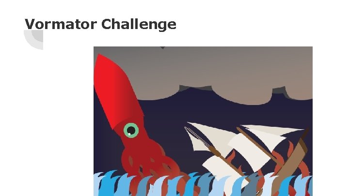 Vormator Challenge 