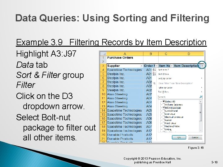 Data Queries: Using Sorting and Filtering Example 3. 9 Filtering Records by Item Description