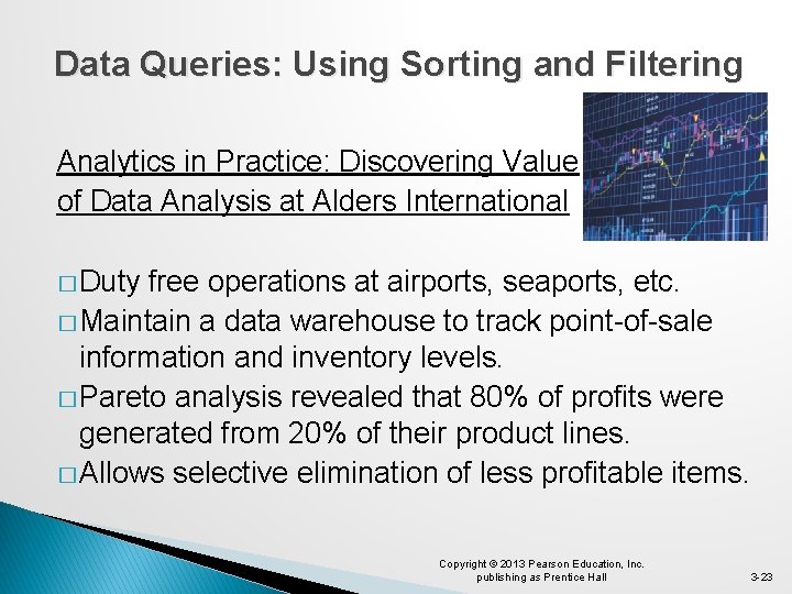 Data Queries: Using Sorting and Filtering Analytics in Practice: Discovering Value of Data Analysis