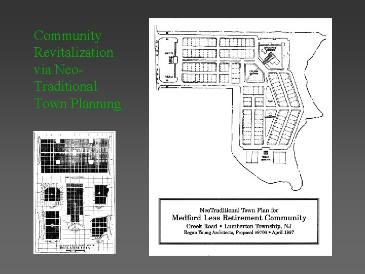 Community Revitalization via Neo. Traditional Town Planning 