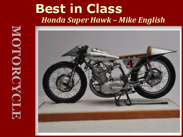 Best in Class Honda Super Hawk – Mike English MOTORCYCLE 