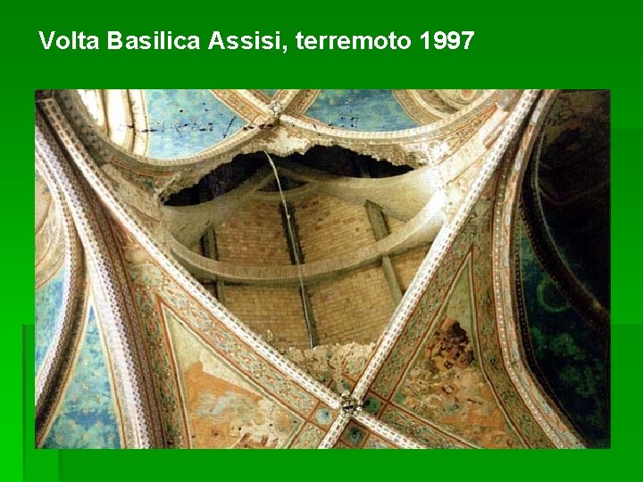 Volta Basilica Assisi, terremoto 1997 