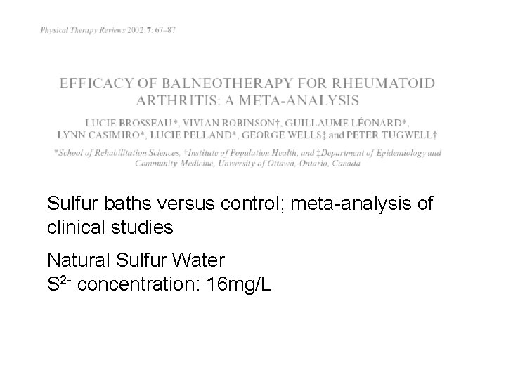 Sulfur baths versus control; meta-analysis of clinical studies Natural Sulfur Water S 2 -