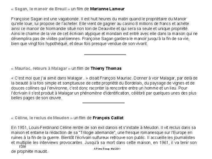  « Sagan, le manoir de Breuil » un film de Marianne Lamour Françoise