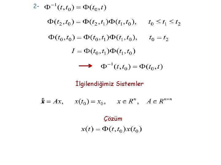 2 - İlgilendiğimiz Sistemler Çözüm 