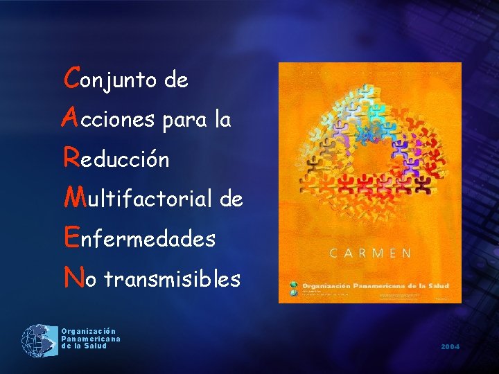 Conjunto de Acciones para la Reducción Multifactorial de Enfermedades No transmisibles Organización Panamericana de