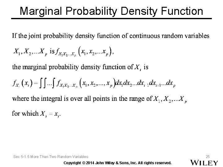Marginal Probability Density Function Sec 5 -1. 5 More Than Two Random Variables Copyright