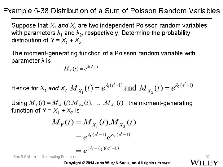 Example 5 -38 Distribution of a Sum of Poisson Random Variables Suppose that X