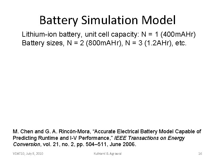 Battery Simulation Model Lithium-ion battery, unit cell capacity: N = 1 (400 m. AHr)