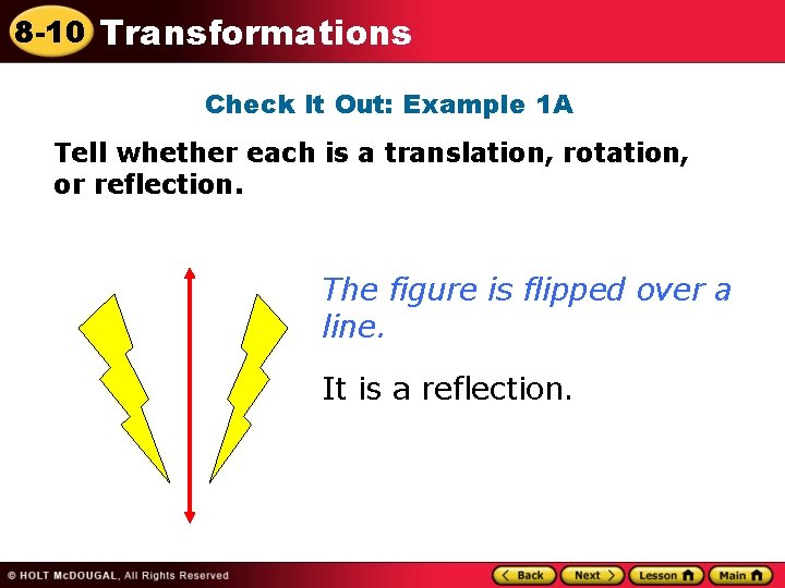 8 -10 Transformations Check It Out: Example 1 A Tell whether each is a