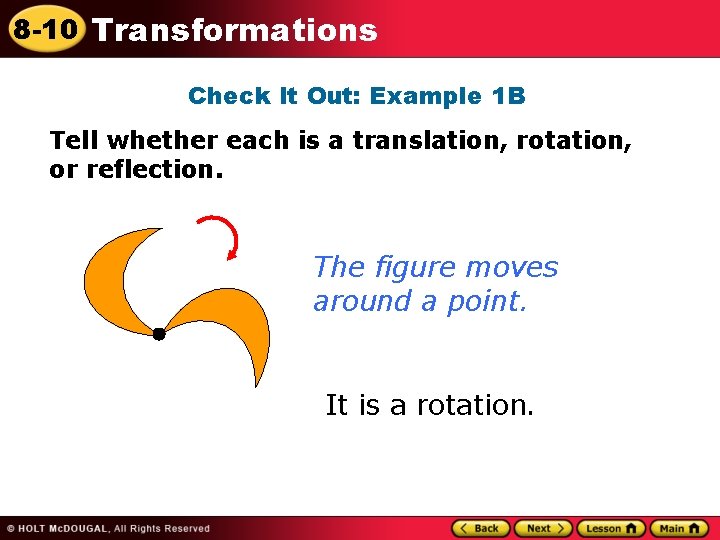 8 -10 Transformations Check It Out: Example 1 B Tell whether each is a