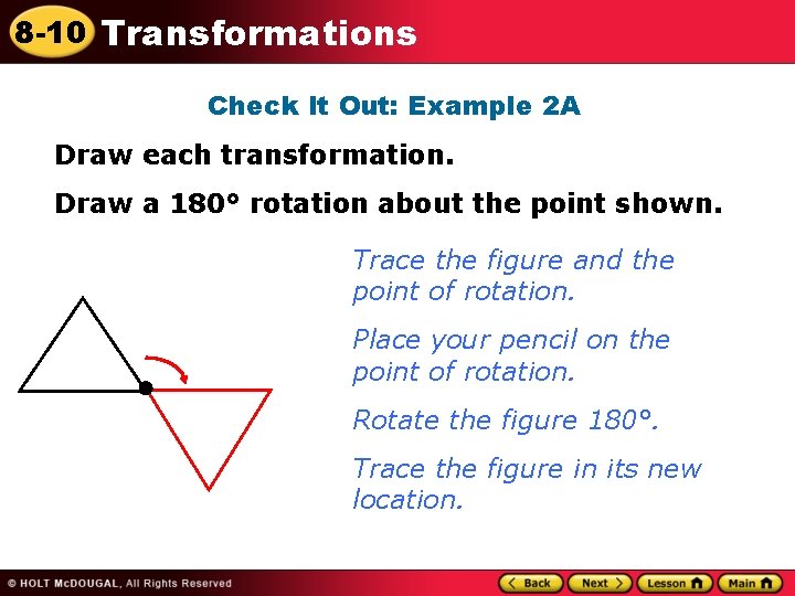 8 -10 Transformations Check It Out: Example 2 A Draw each transformation. Draw a
