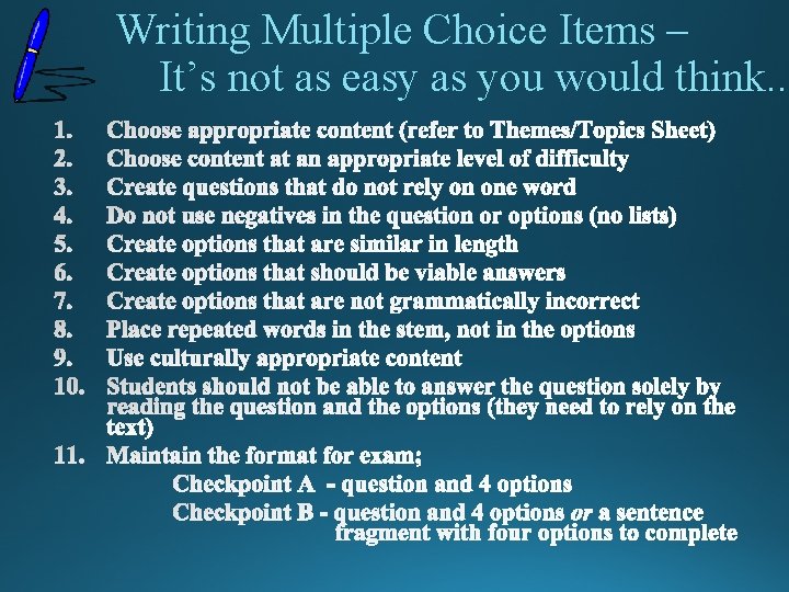 Writing Multiple Choice Items – It’s not as easy as you would think. .