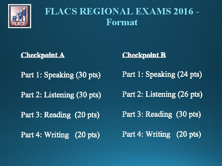 FLACS REGIONAL EXAMS 2016 - Format 