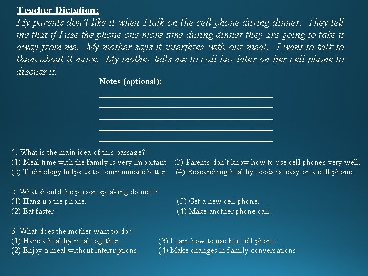 Teacher Dictation: My parents don’t like it when I talk on the cell phone