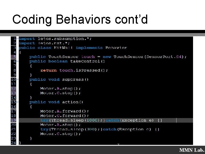 Coding Behaviors cont’d MMN Lab. 