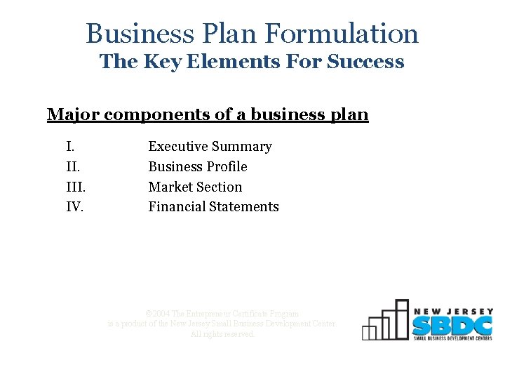 Business Plan Formulation The Key Elements For Success Major components of a business plan