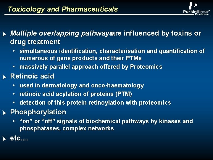 Toxicology and Pharmaceuticals p abclt Multiple overlapping pathwaysare influenced by toxins or drug treatment