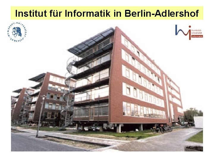 Institut für Informatik in Berlin-Adlershof 