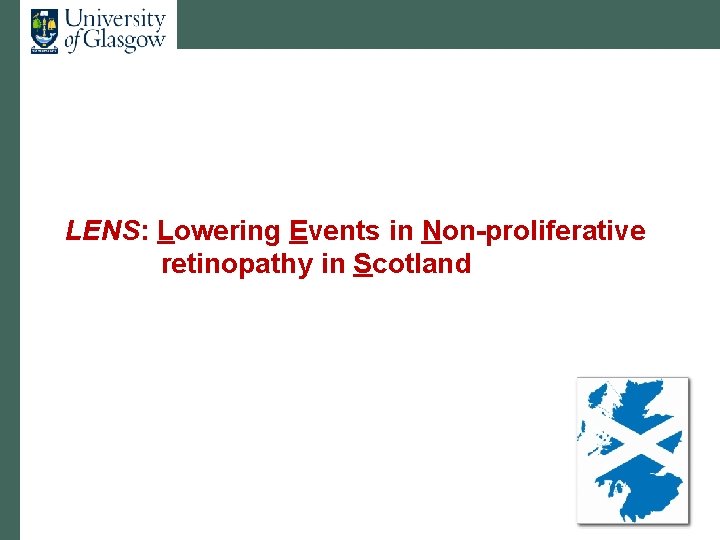 LENS: Lowering Events in Non-proliferative retinopathy in Scotland 