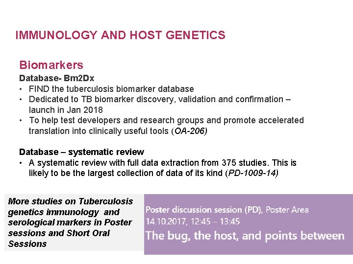 IMMUNOLOGY AND HOST GENETICS Biomarkers Database- Bm 2 Dx • FIND the tuberculosis biomarker