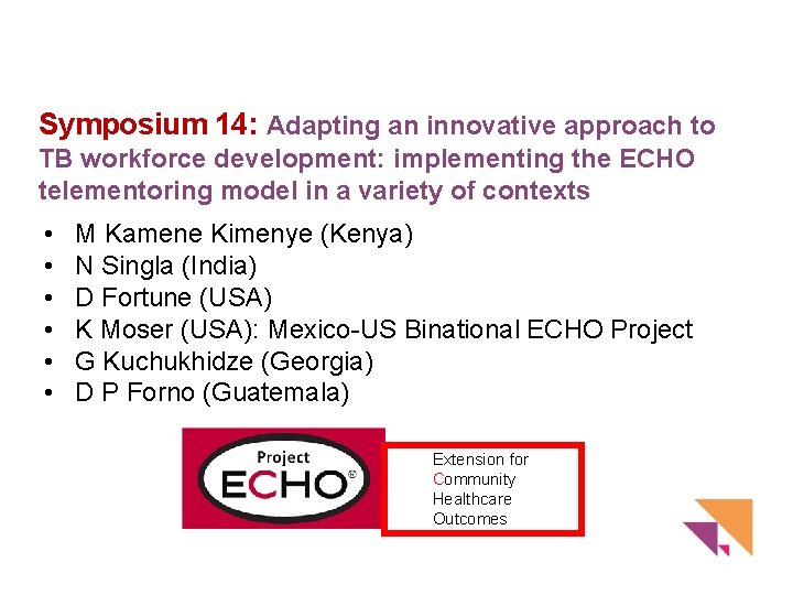 Symposium 14: Adapting an innovative approach to TB workforce development: implementing the ECHO telementoring