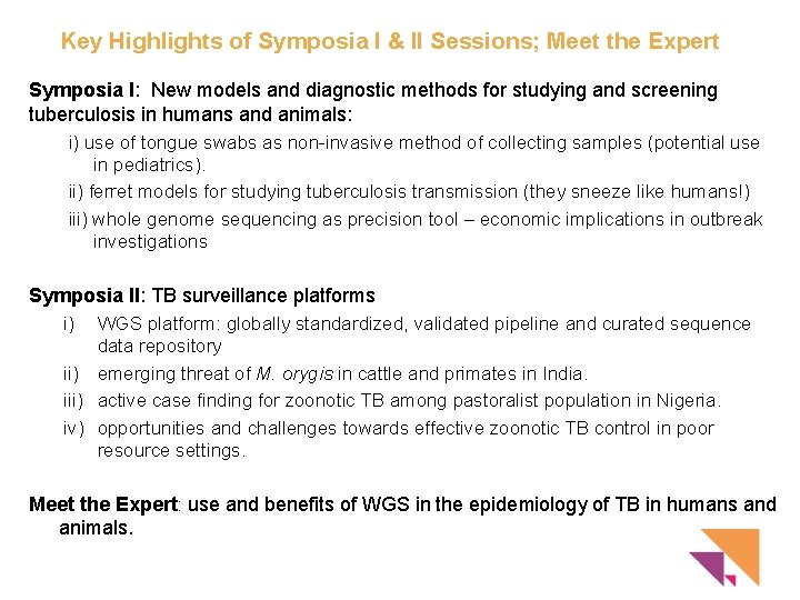 Key Highlights of Symposia I & II Sessions; Meet the Expert Symposia I: New