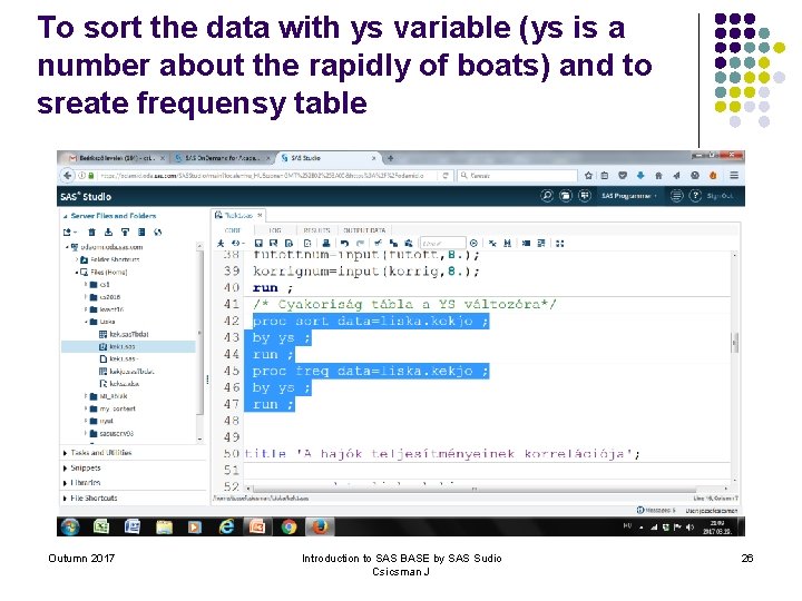 To sort the data with ys variable (ys is a number about the rapidly