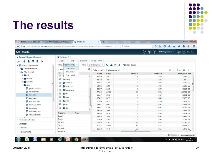 The results Outumn 2017 Introduction to SAS BASE by SAS Sudio Csicsman J 37