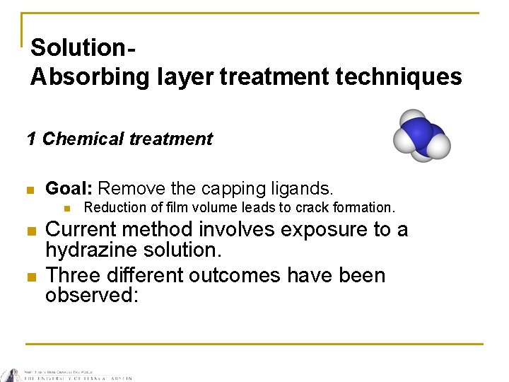 Solution. Absorbing layer treatment techniques 1 Chemical treatment n Goal: Remove the capping ligands.
