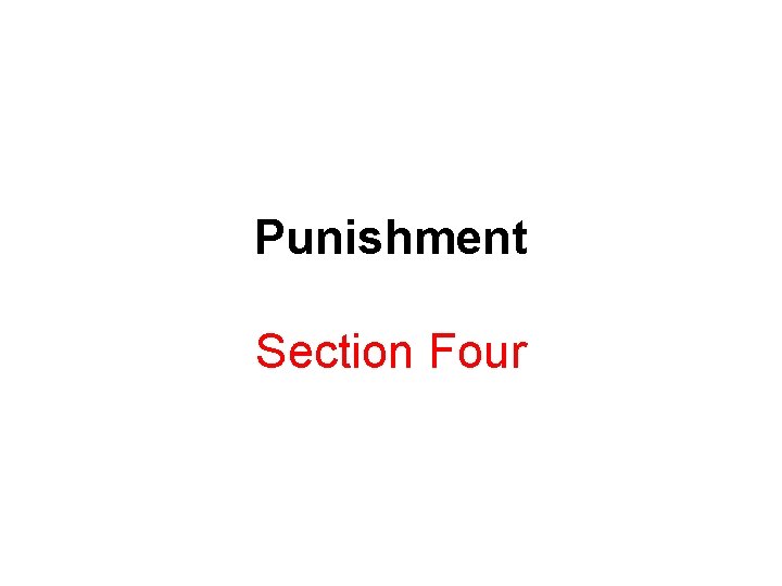 Punishment Section Four 