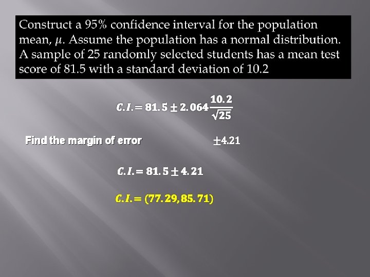  Find the margin of error 