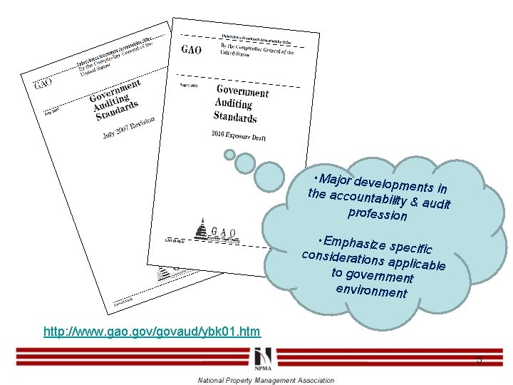 • Major develo pments in the accountab ility & audit profession • Emphasize