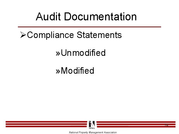 Audit Documentation ØCompliance Statements » Unmodified » Modified 74 