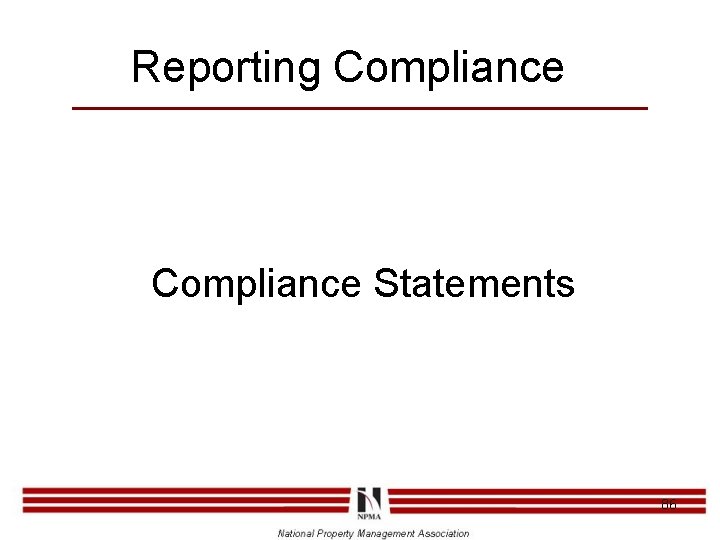 Reporting Compliance Statements 86 