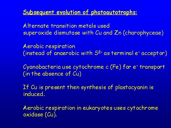 Subsequent evolution of photoautotrophs: Alternate transition metals used superoxide dismutase with Cu and Zn
