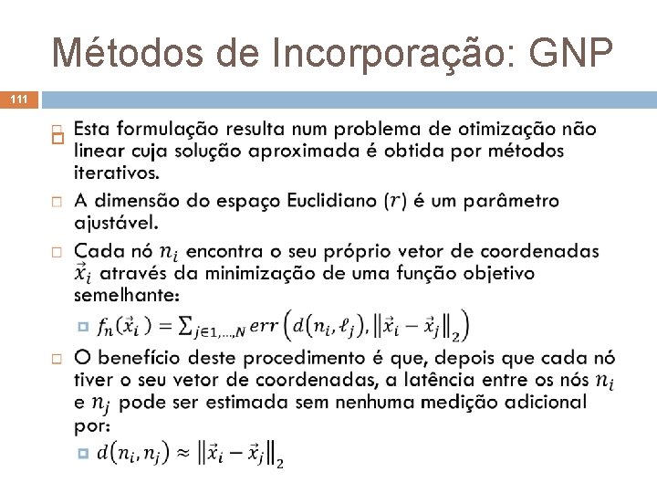 Métodos de Incorporação: GNP 111 