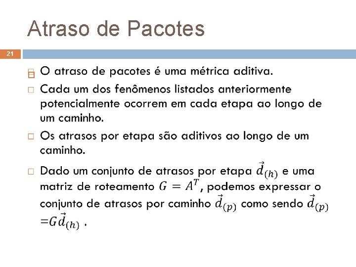 Atraso de Pacotes 21 