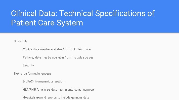 Clinical Data: Technical Specifications of Patient Care-System Scalability Clinical data may be available from Clinical Data: Technical Specifications of Patient Care-System Scalability Clinical data may be available from